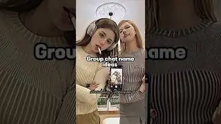 Group chat name ideas 💡 Collab with 
