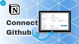 How To Connect Github In Notion?