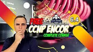 Free CCNP 350-401 ENCOR Complete Course: 6.4: REST APIs Part 4