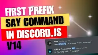 Discord.js v14 Tutorial: How to Code Your First Prefix Say Command