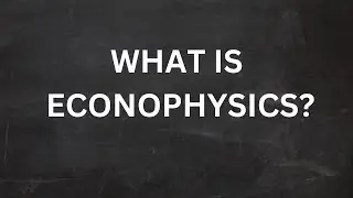 WHAT IS ECONOPHYSICS (AND HOW IS IT DIFFERENT FROM QUANTITATIVE FINANCE)?