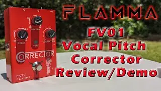 Flamma FV01 Vocal Pitch Corrector Review & Demo 