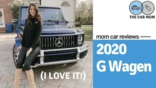 2020 Mercedes Benz G Wagen AMG | CAR MOM TOUR