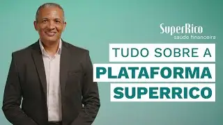 Você conhece a PLATAFORMA DE SAÚDE FINANCEIRA SUPERRICO?