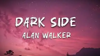 Dark side - lyrics song | Alan Walker style | english lyrics song |#alanwalker#englishsong #lyrics