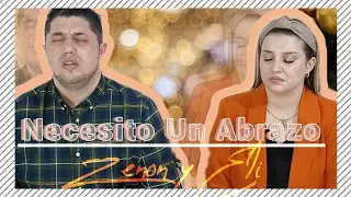 Zenón y Eli | NECESITO UN ABRAZO| autor : Ramón Salazar.