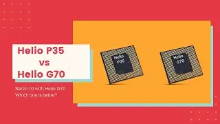 Mediatek Helio P35 vs Mediatek Helio G70| Helio G70 vs Helio P35🔥Antutu,CPU,GPU,Gaming,Geekbench