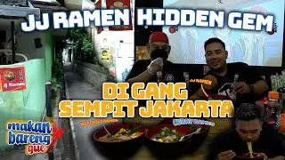 MAKAN BARENG GUE | JJ RAMEN HIDDEN GEM DI GANG SEMPIT JAKARTA