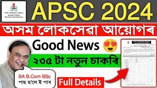 APSC Recruitment 2024 – How to Apply for APSC 235 vacancies