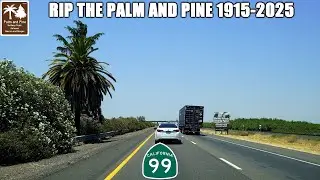 One Last Time For the Palm and the Pine on Highway 99 in California