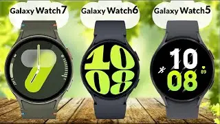 Galaxy Watch 7 vs Galaxy Watch 6 vs Galaxy Watch 5
