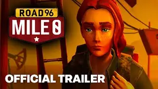 Road 96: Mile 0 - Announcement Trailer