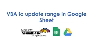 VBA to update range in Google Sheet
