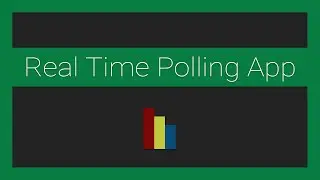 Improving the Real Time Polling App using Socket.io