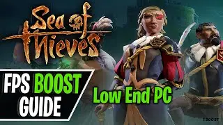 How to Fix Lag in Sea of Thieves | FPS Boost/LAG and Stutter Fix | Config Files