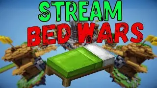 СТРИМ МАЙНКРАФТ БЕД ВАРС ||| STREAM MINECRAFT BED WARS