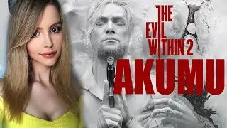 THE EVIL WITHIN 2 | Akumu | Акуму | Полное Прохождение на Русском