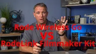 Rode Wireless Go vs RodeLink Wireless Filmmaker Kit