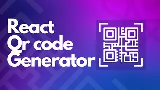 Build Qr Code Generator in React | React Qr Code Generator | Qr Code Generator React Js