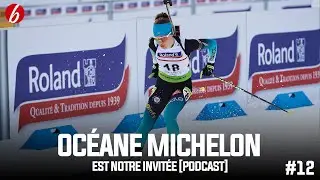OCÉANE MICHELON EST NOTRE INVITÉE #12 [PODCAST]
