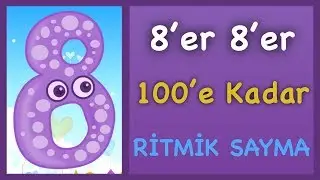 Sekizer sekizer yüze kadar ritmik sayma - Ritmik sayma treni
