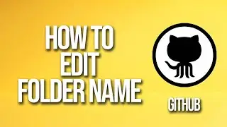 How To Edit Folder Name Github Tutorial