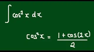 Integral of cos^2(x) using the Half Angle Formula