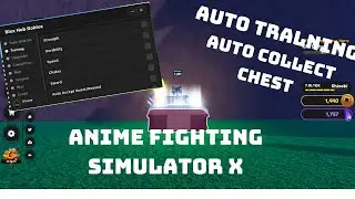 ANIME FIGHTING SIMULATOR X Script Pastebin 2023 AUTO FARM | CHEST FARM | AUTO TRAIN | AUTO QUEST 💥