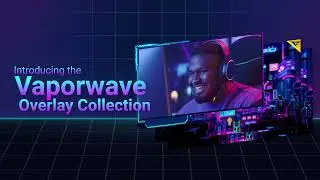 New Vaporwave Overlay Theme Collection