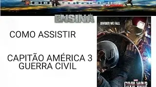 Como assistir Capitão América 3 Guerra Civil - COMPLETO - DUBLADO