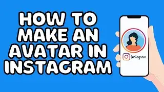how to make an avatar in instagram