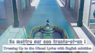 Se mettre sur son trente-et-un w/ Easy Lyrics (IPA) [Furina Demo Genshin Impact] HOYO-MiX 歌詞