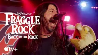 Fraggle Rock: Back to the Rock — Foo Fighters Perform Fraggle Rock Rock | Apple TV+