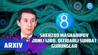Sherzodbek Masharipov - Jonli ijro, qiziqarli suhbat va gurunglar