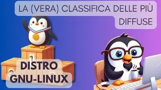 📊 La (VERA)Classifica delle Distro Linux