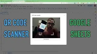 QR Code Scanner in Google Sheets