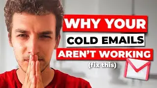 Why Your Cold Emails Aren't Working (and how to fix them)