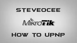 MikroTik Router OS UPnP enable through Winbox