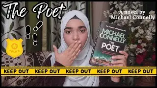 The Poet by Michael Connelly | The Best Crime Thriller I Have Ever Read? | *SPOILERS* Book Review