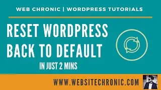 How To Reset WordPress To Default - Reset WordPress Website | WP Reset Tutorial | WP Reset | 2020