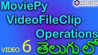 Exploring MoviePy VideoFileClip Operations From Editing to Conversion 