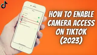 How To Enable Camera Access On TikTok On iPhone & iPad ✅  Allow Camera Access FIXED!