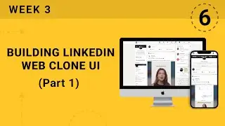 WEEK 3 | Flutter Responsive LinkedIn Web Clone UI Part 1  | Flutter & Firebase Developer Bootcamp
