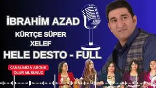 ibrahim  Azad Hele Desto