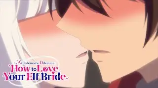 Giving My Elf Wife a Kiss | An Archdemon’s Dilemma: How to Love Your Elf Bride
