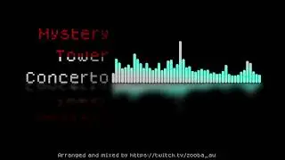 Mystery Tower Concerto