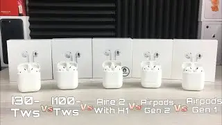 I100-TWS VS I30-TWS VS AIRE 2 wt H1 VS AIRPODS 1 and 2