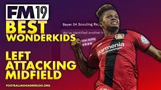 Football Manager 2019 Wonderkids | Top 10 Best Left Attacking MIdfield