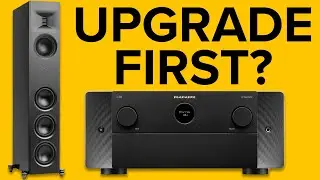Speakers or Processor? Which Should You Upgrade FIRST?