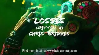 Chris Bridges Beats - Losses